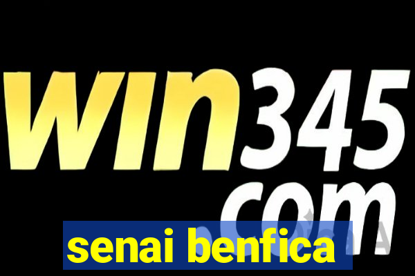 senai benfica